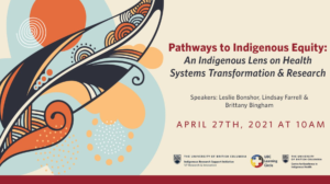 Dr. Brittany Bingham discusses decolonizing health at Pathways to Indigenous Equity